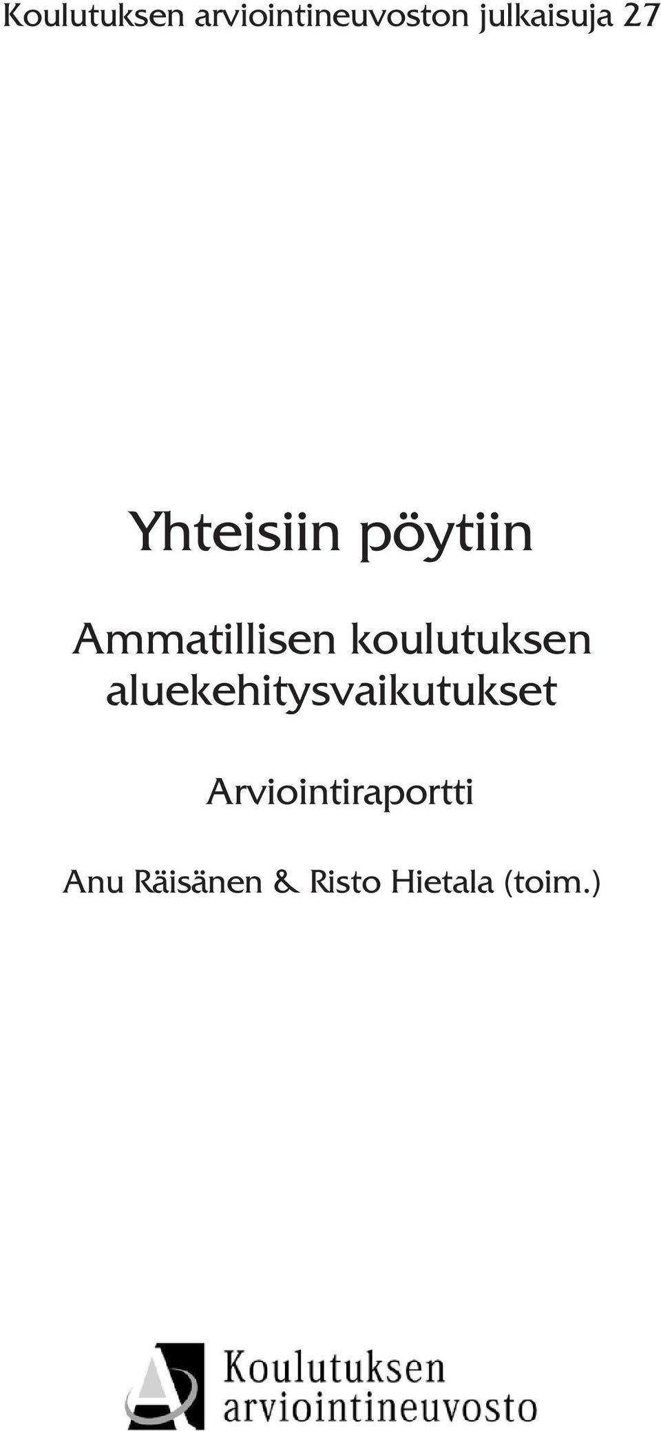 koulutuksen aluekehitysvaikutukset