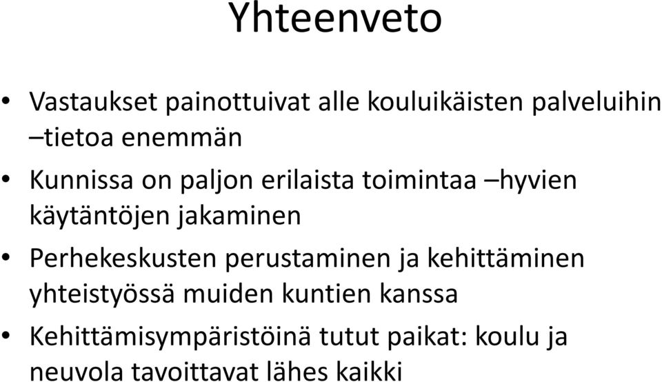 Perhekeskusten perustaminen ja kehittäminen yhteistyössä muiden kuntien