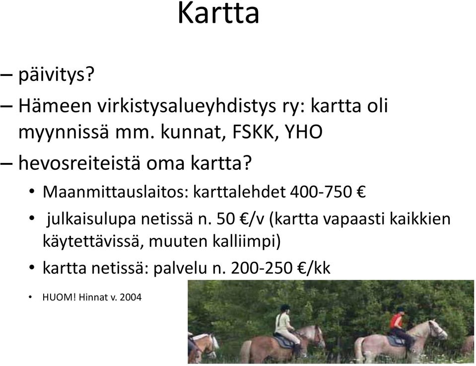 Maanmittauslaitos: karttalehdet 400-750 julkaisulupa netissä n.