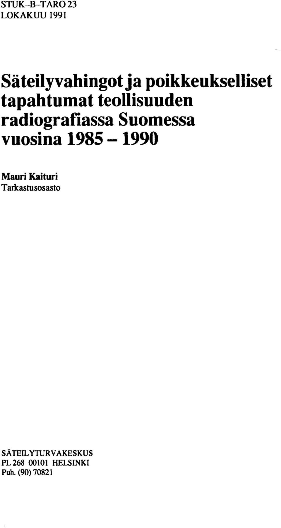 radiograflassa Suomessa vuosina 1985-1990 Mauri