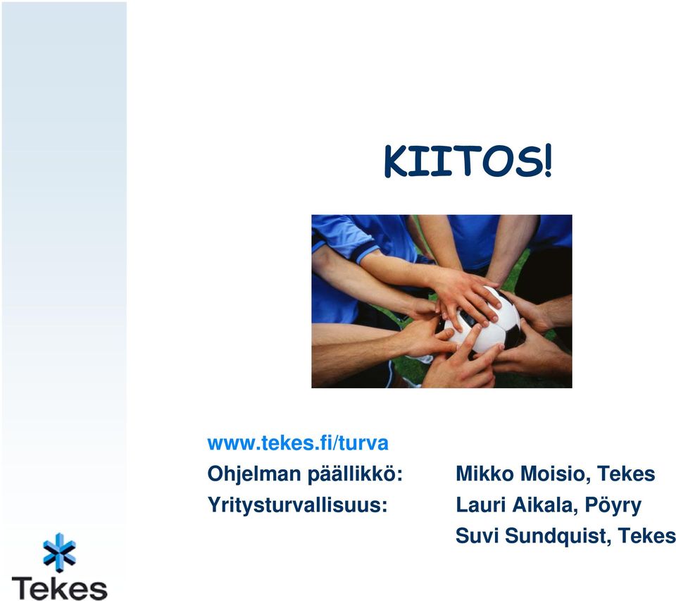 Yritysturvallisuus: Mikko