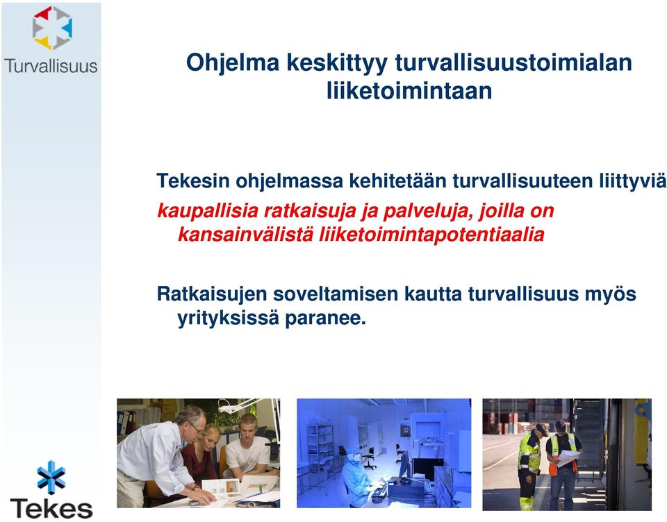 ratkaisuja ja palveluja, joilla on kansainvälistä