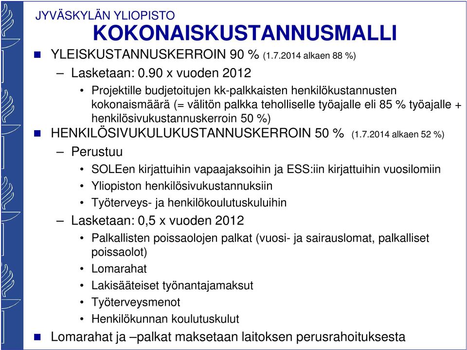 %) HENKILÖSIVUKULUKUSTANNUSKERROIN 50 % (1.7.