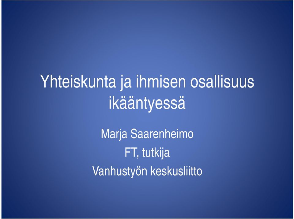 Marja Saarenheimo FT,