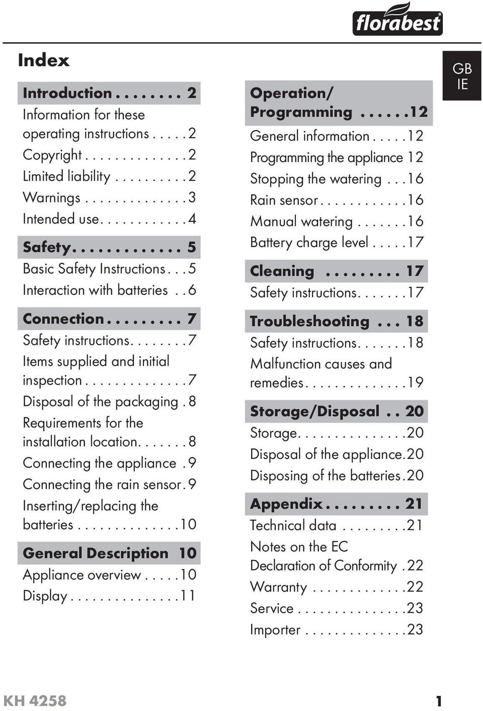 8 Requirements for the installation location.......8 Connecting the appliance.9 Connecting the rain sensor.9 Inserting/replacing the batteries..............10 General Description 10 Appliance overview.