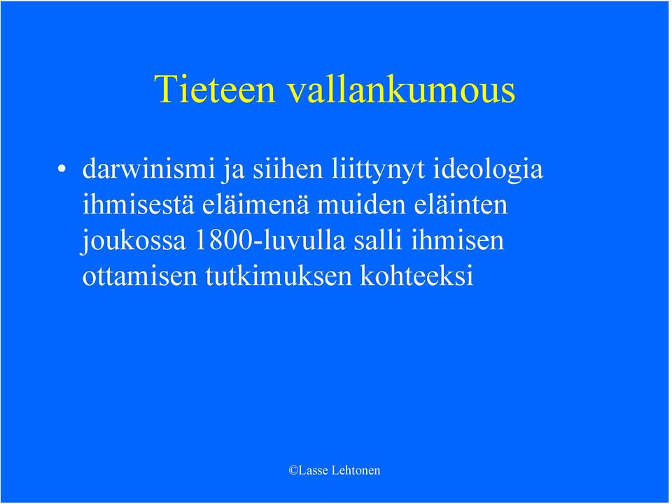 eläimenä muiden eläinten joukossa