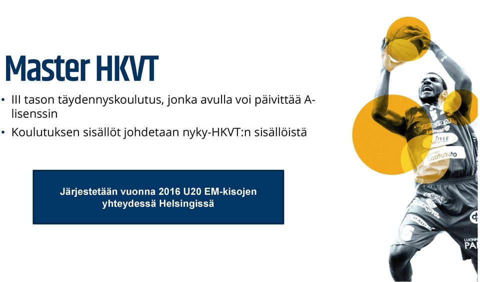 sisällöt johdetaan nyky-hkvt:n sisällöistä