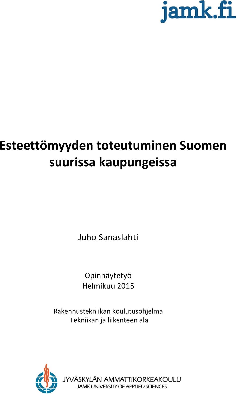 Opinnäytetyö Helmikuu 2015