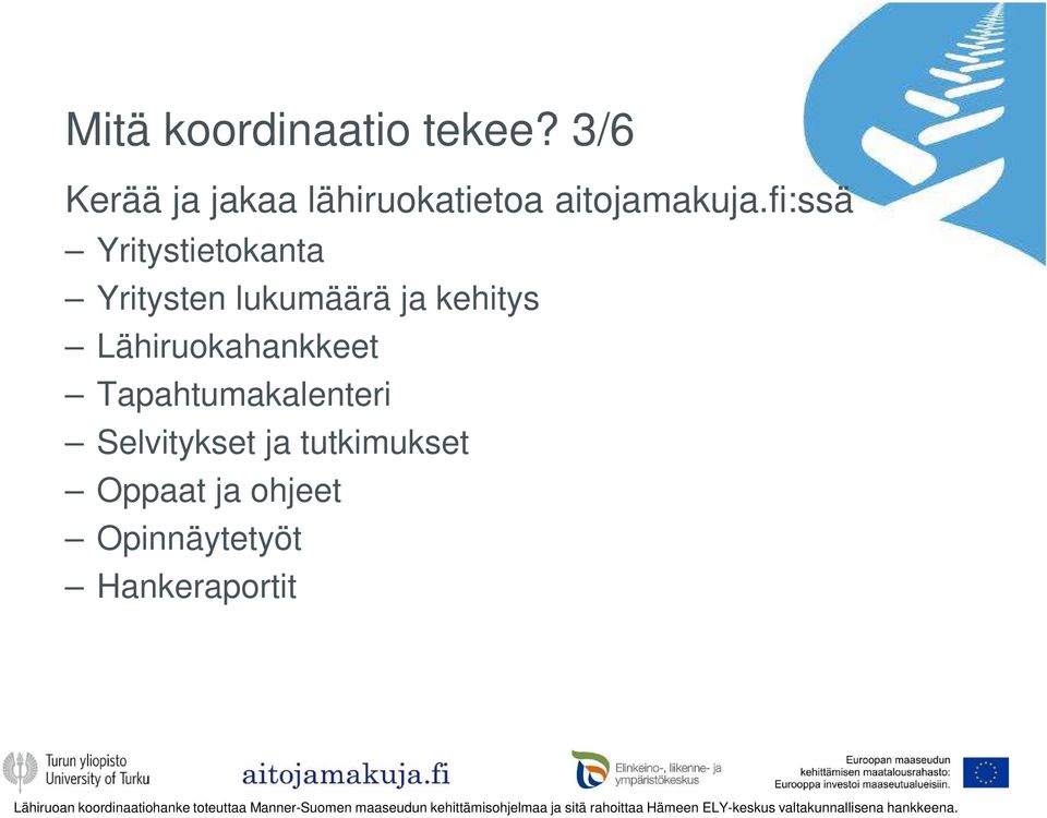 fi:ssä Yritystietokanta Yritysten lukumäärä ja kehitys