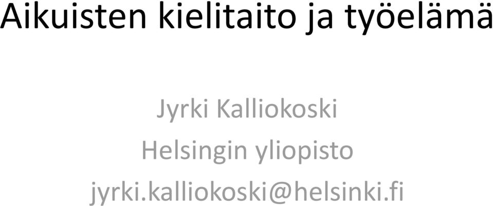 Kalliokoski Helsingin