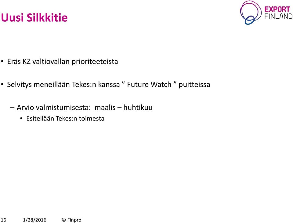 kanssa Future Watch puitteissa Arvio