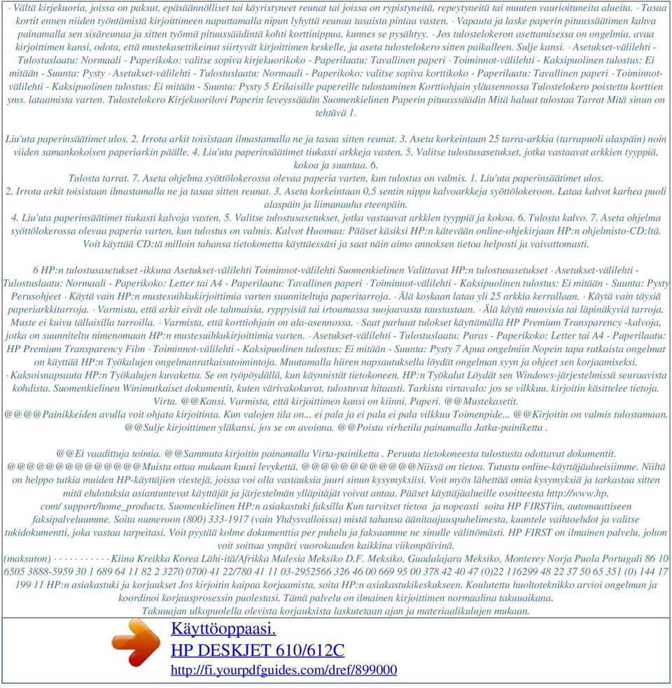 Vapauta ja laske paperin pituussäätimen kahva painamalla sen sisäreunaa ja sitten työnnä pituussäädintä kohti korttinippua, kunnes se pysähtyy.