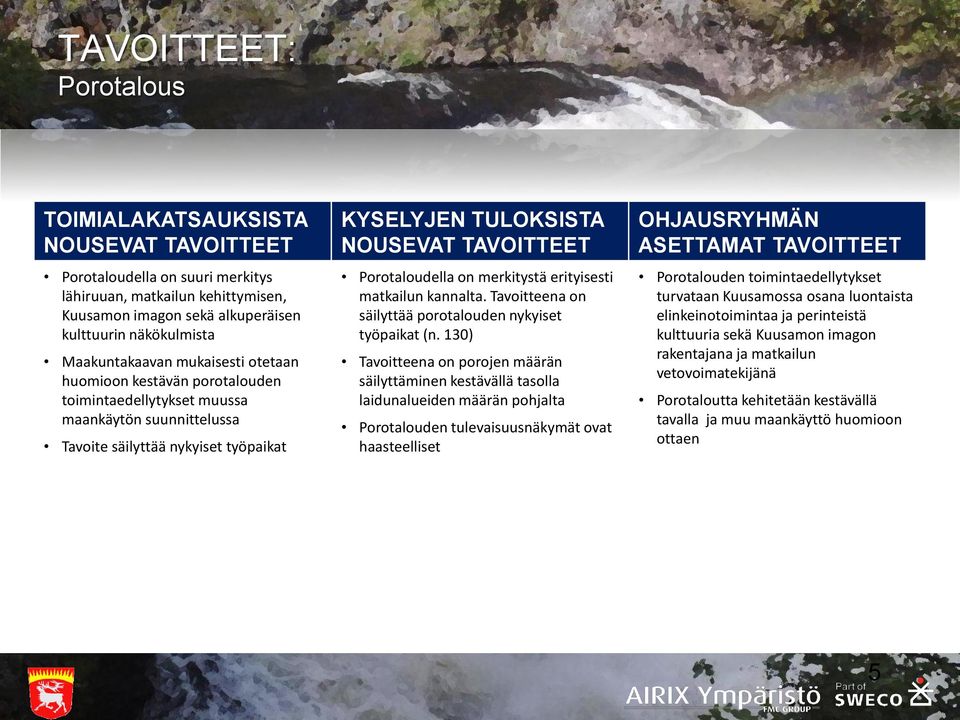 Tavoitteena on säilyttää porotalouden nykyiset työpaikat (n.
