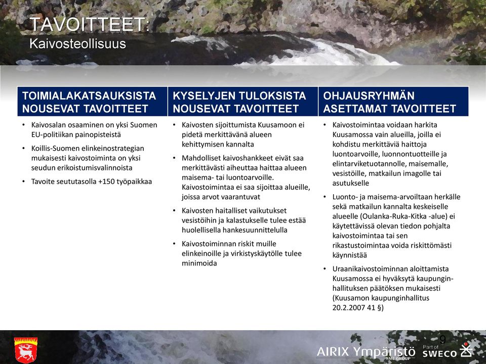 tai luontoarvoille.