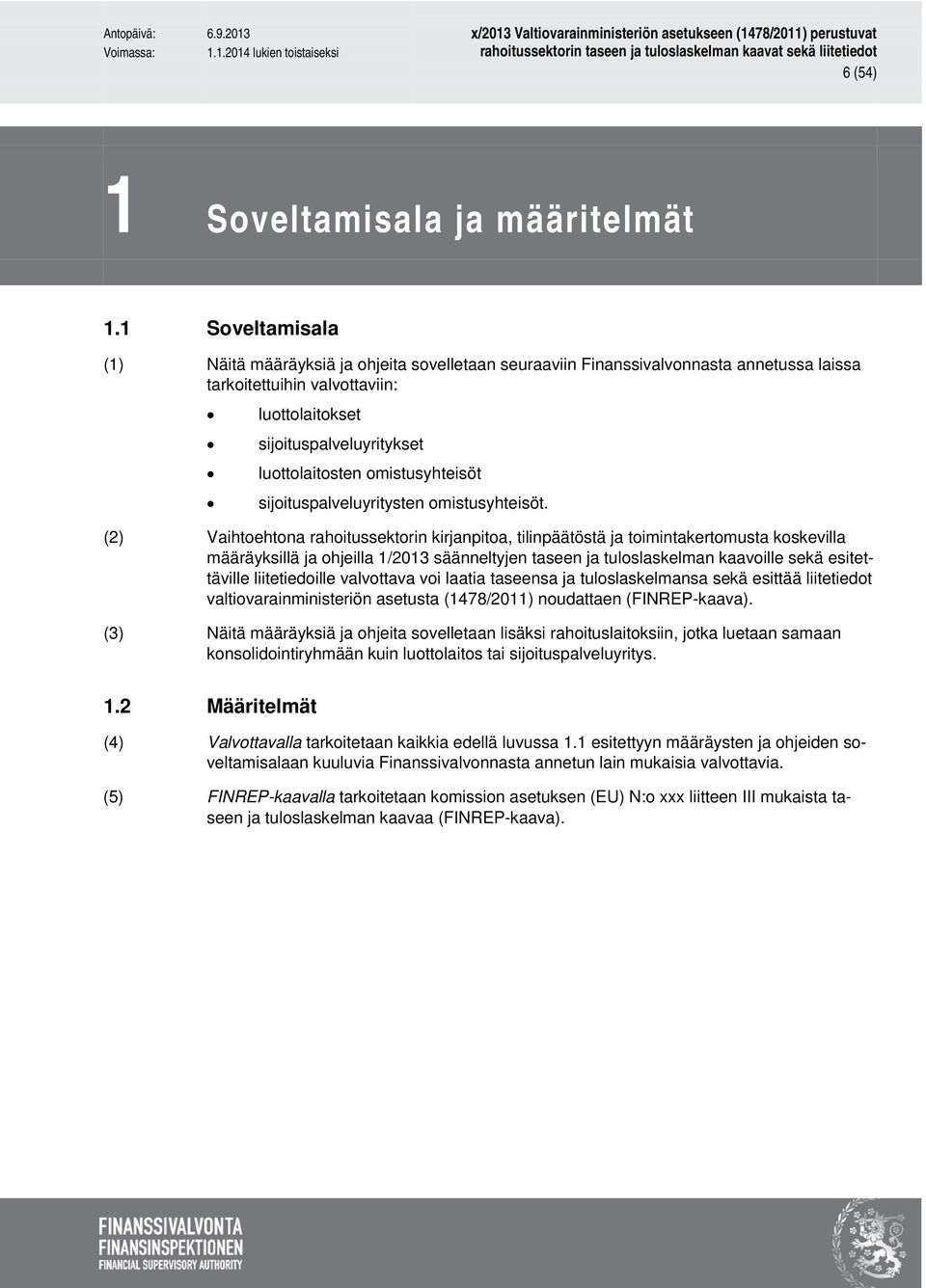 omistusyhteisöt sijoituspalveluyritysten omistusyhteisöt.