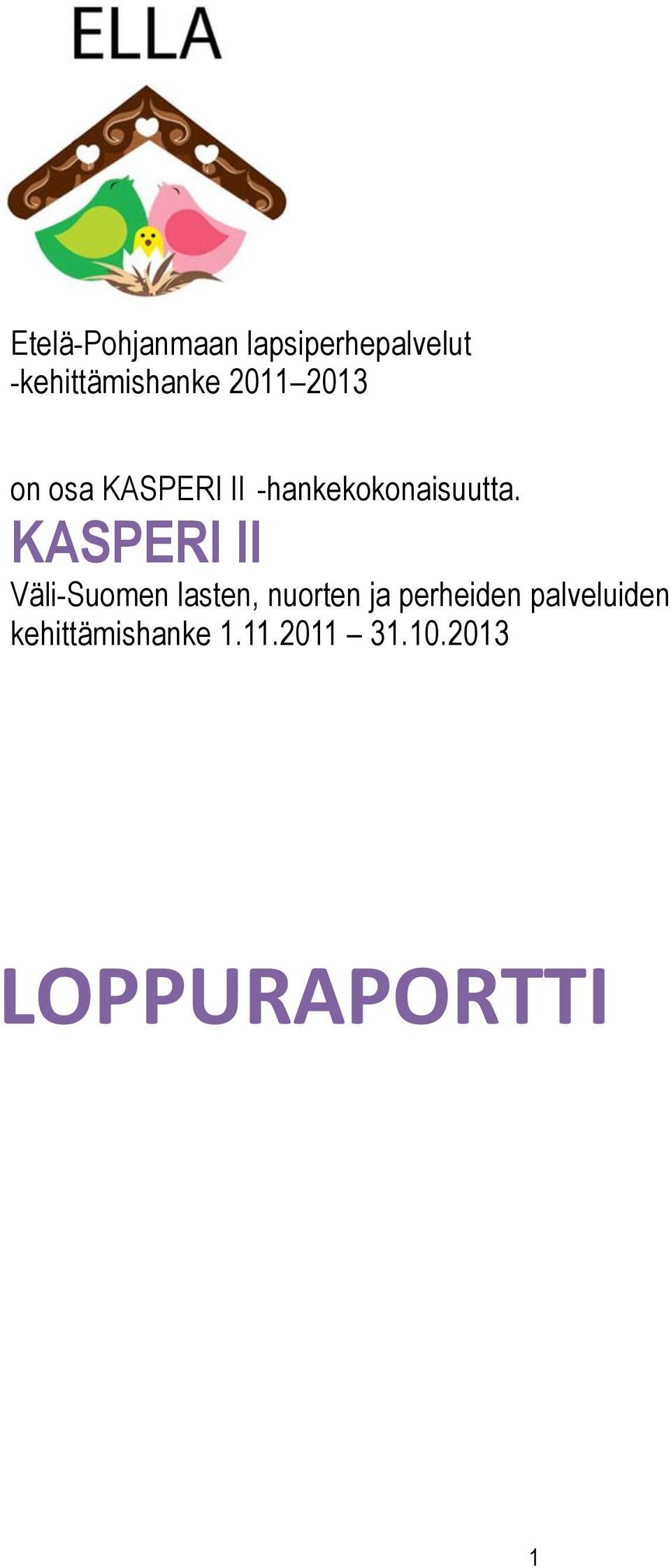 KASPERI II Väli-Suomen lasten, nuorten ja perheiden