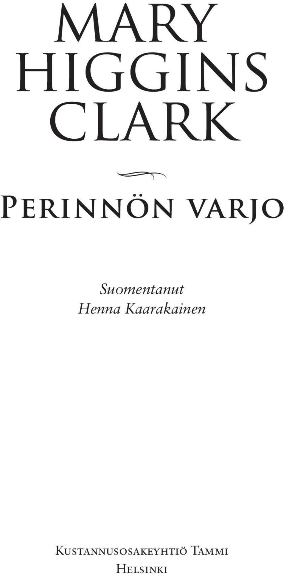 Suomentanut Henna