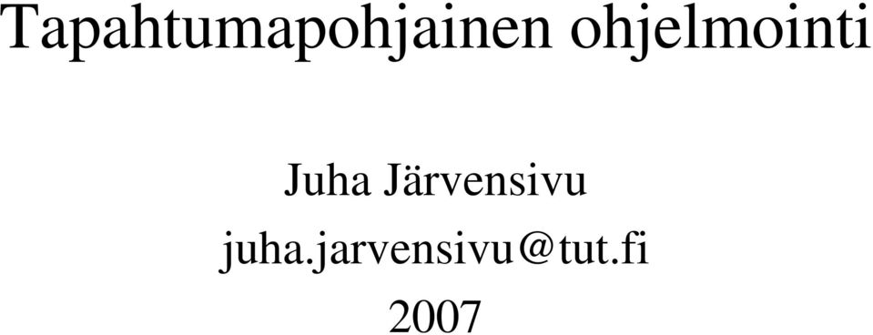 Järvensivu juha.