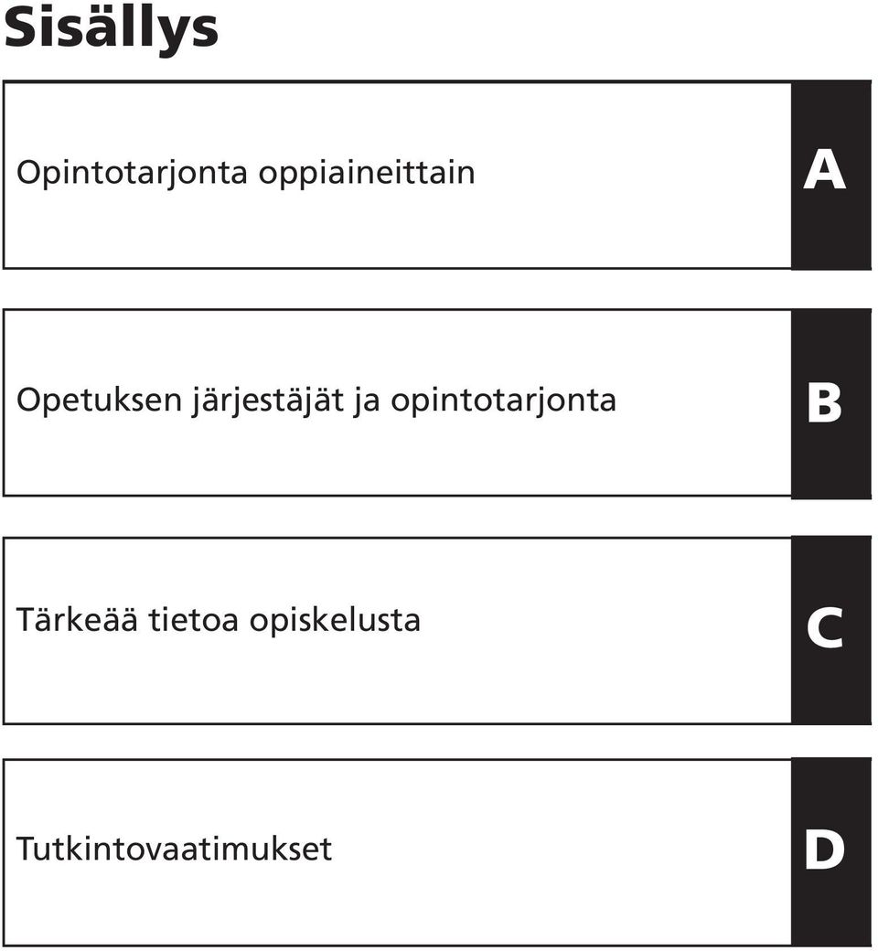 järjestäjät ja opintotarjonta B