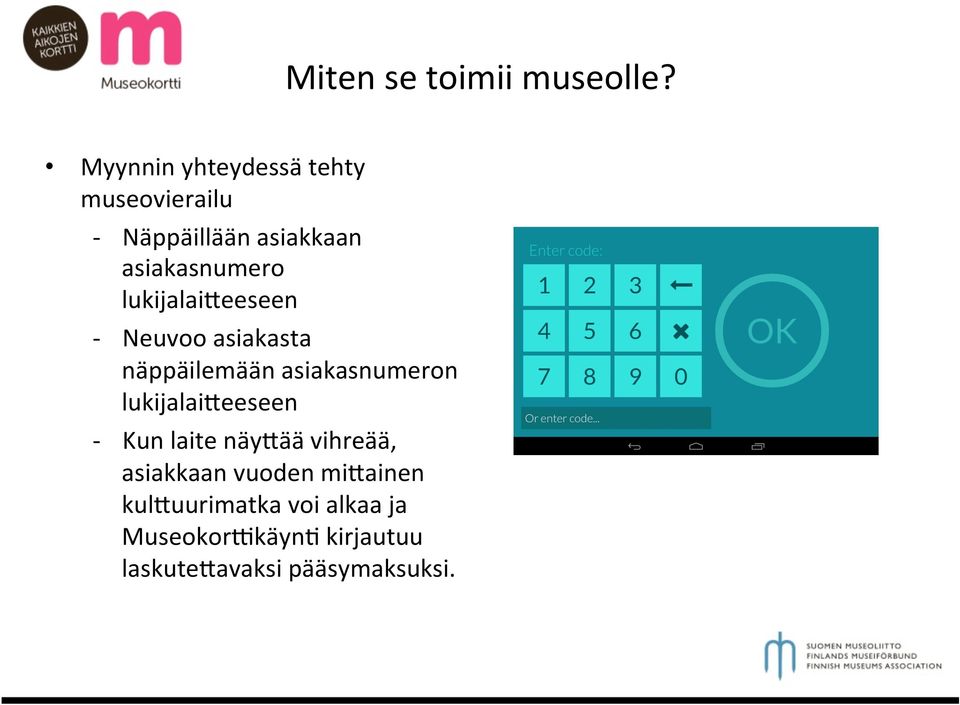 lukijalai@eeseen - Neuvoo asiakasta näppäilemään asiakasnumeron