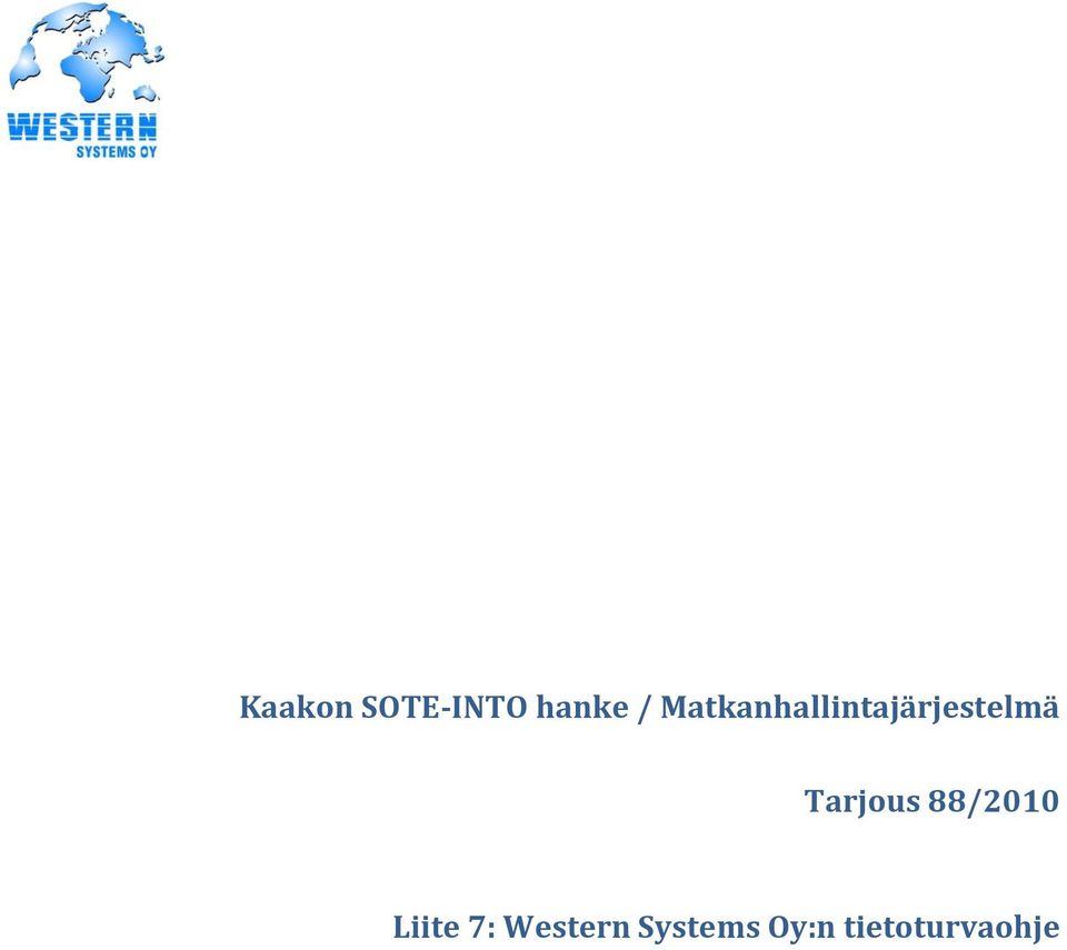 Tarjous 88/2010 Liite 7: