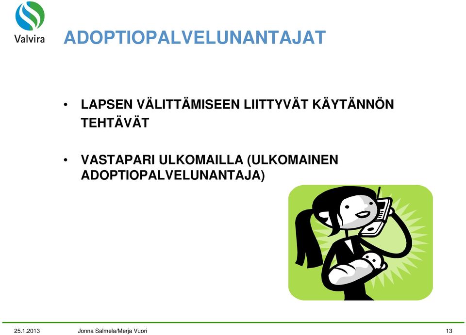 TEHTÄVÄT VASTAPARI ULKOMAILLA (ULKOMAINEN