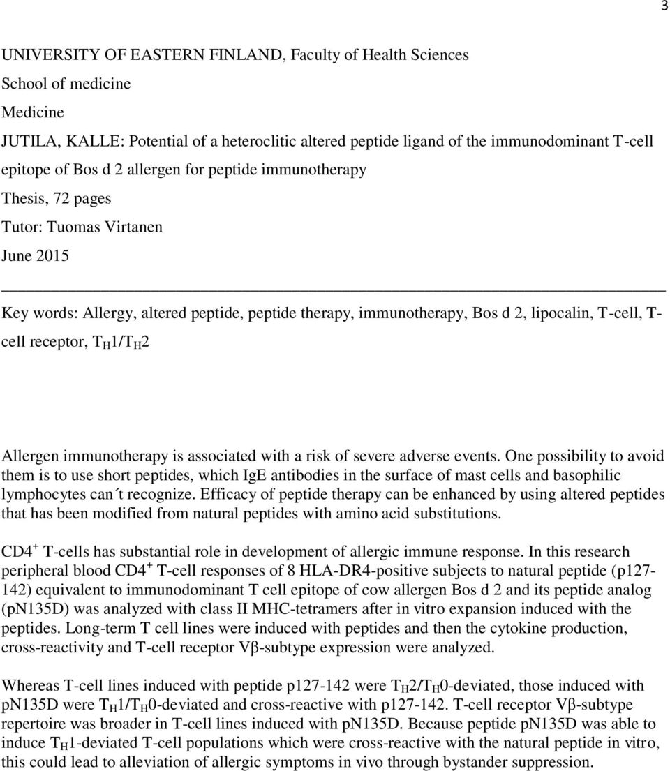 receptor, T H 1/T H 2 Allergen immunotherapy is associated with a risk of severe adverse events.