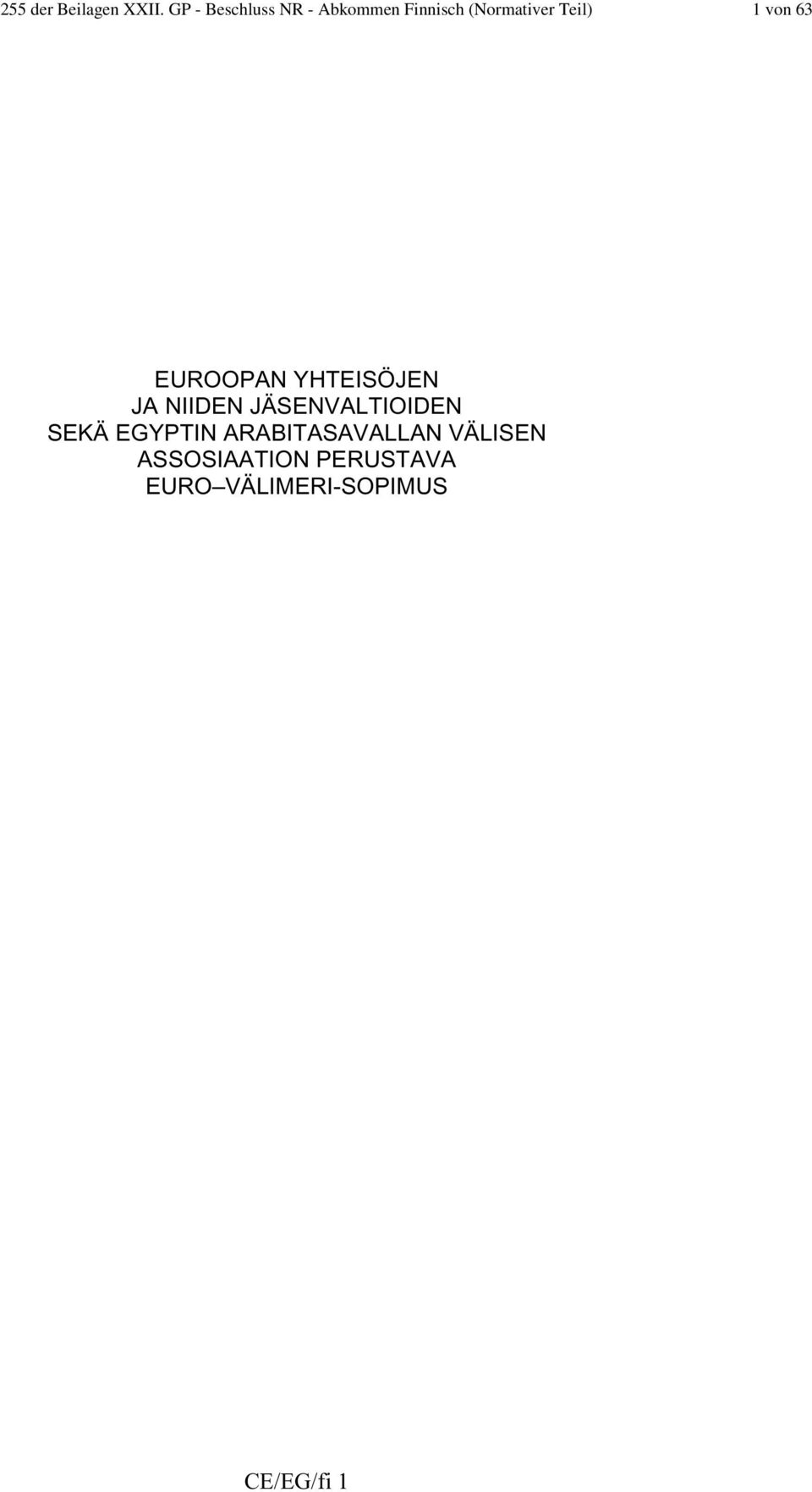 1 von 63 EUROOPAN YHTEISÖJEN JA NIIDEN JÄSENVALTIOIDEN