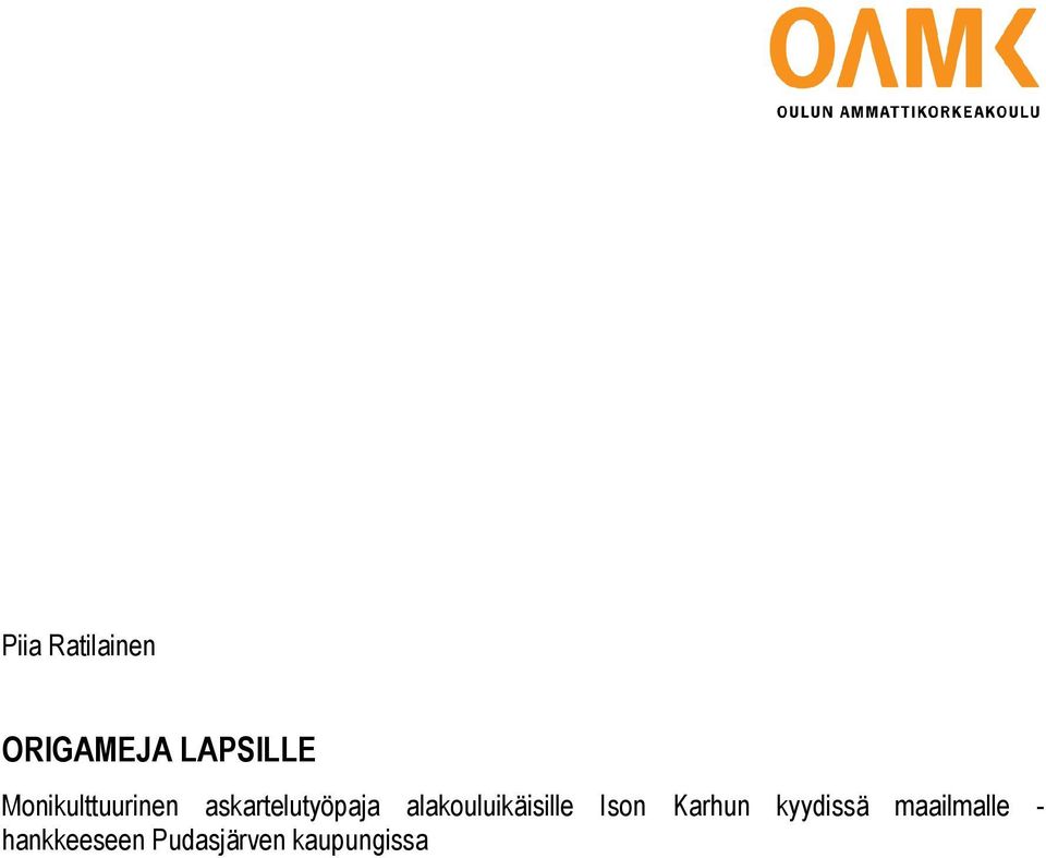 alakouluikäisille Ison Karhun kyydissä