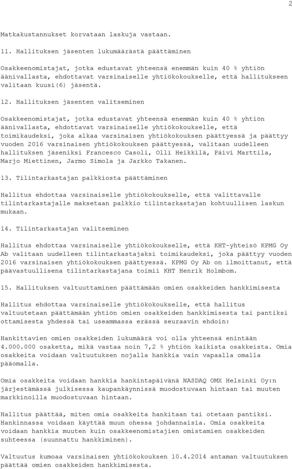 kuusi(6) jäsentä. 12.