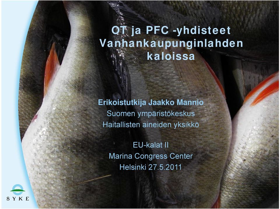 ympäristökeskus Haitallisten aineiden yksikkö