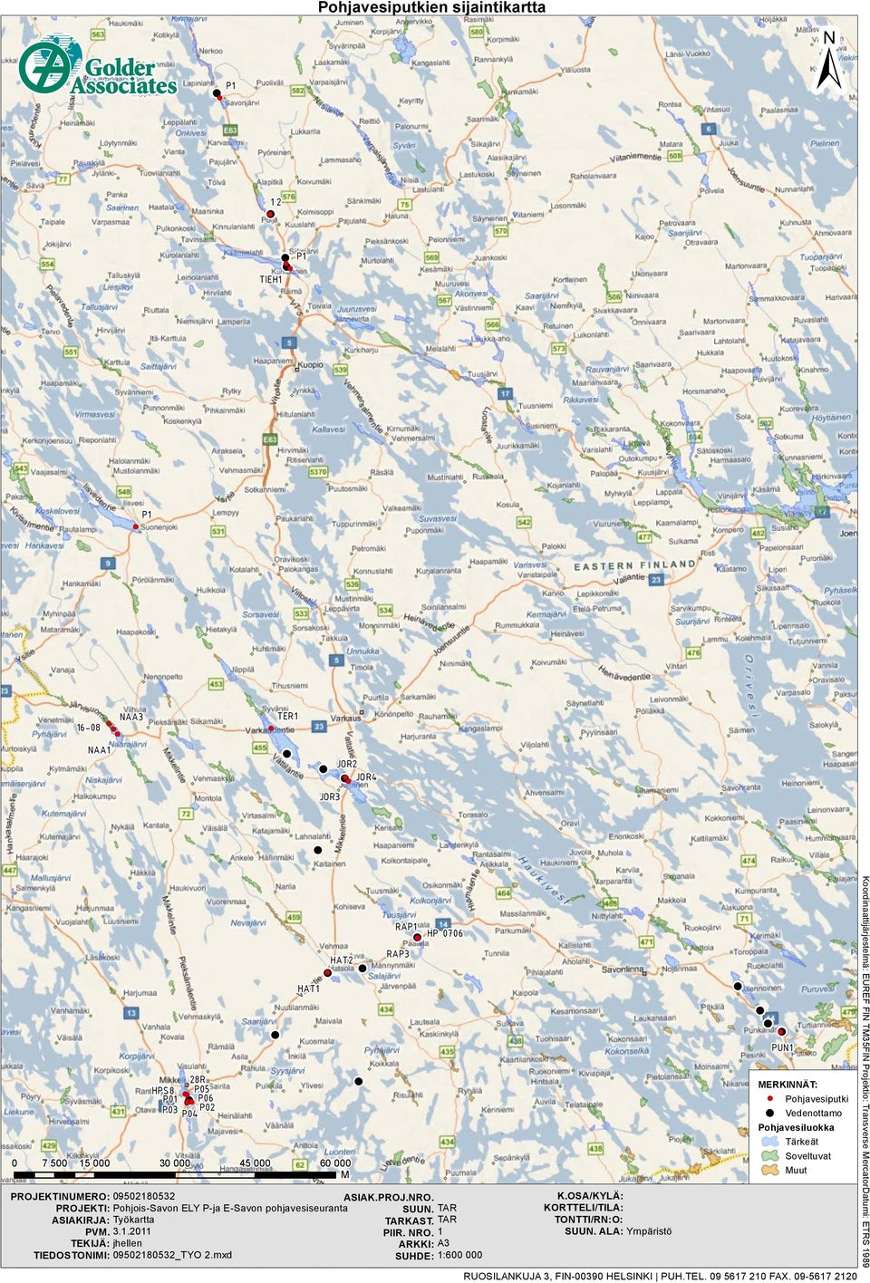 PROJEKTI: Pohjois-Savon ELY P-ja E-Savon pohjavesiseuranta SUUN. ASIAKIRJA: Työkartta TARKAST. PVM. 3.1.2011 PIIR. NRO. TEKIJÄ: jhellen ARKKI: TIEDOSTONIMI: 09502180532_TYO 2.
