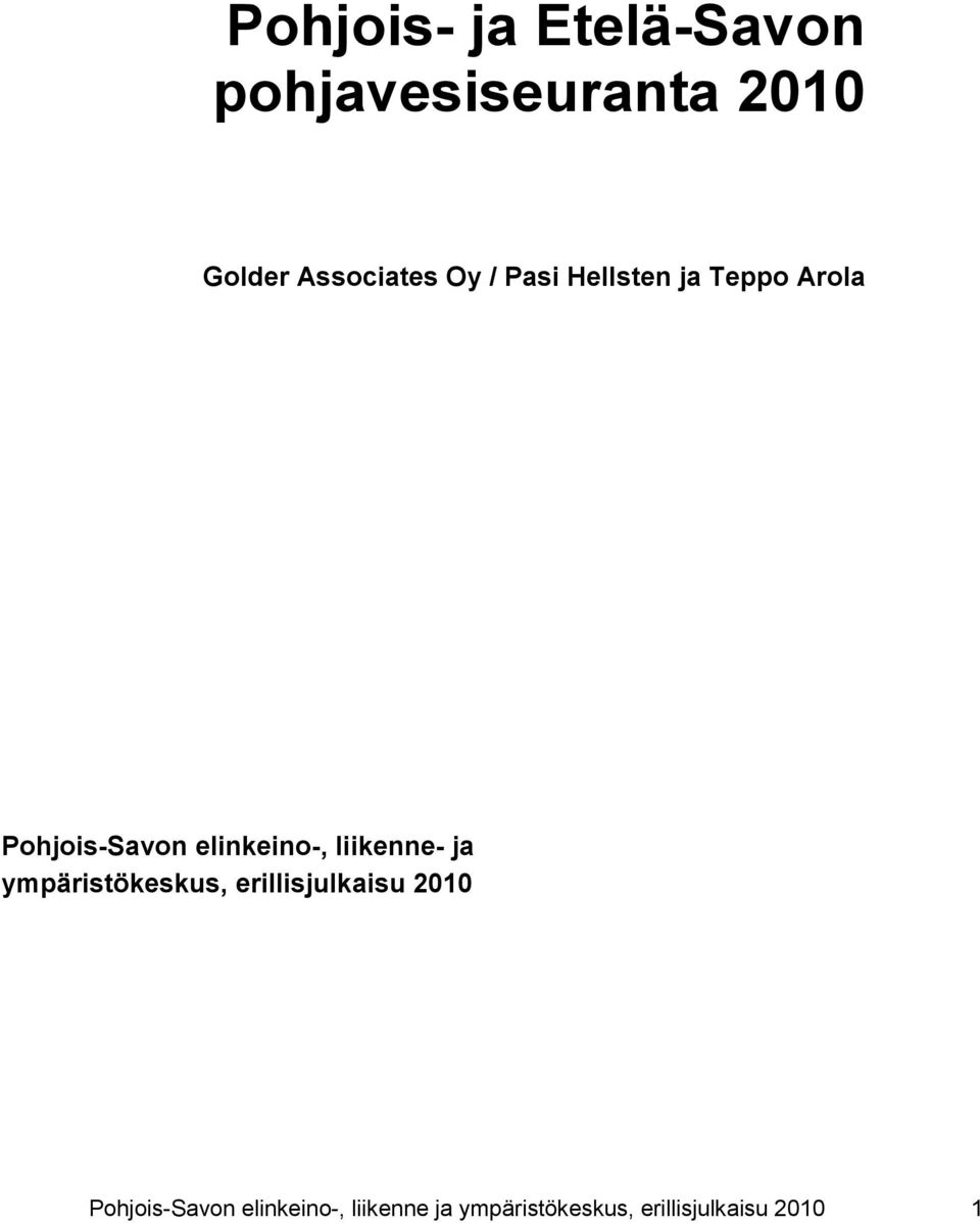 elinkeino-, liikenne- ja ympäristökeskus, erillisjulkaisu 2010