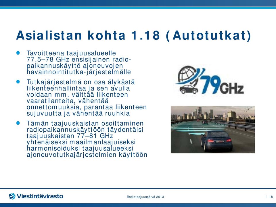 ja sen avulla voidaan mm.