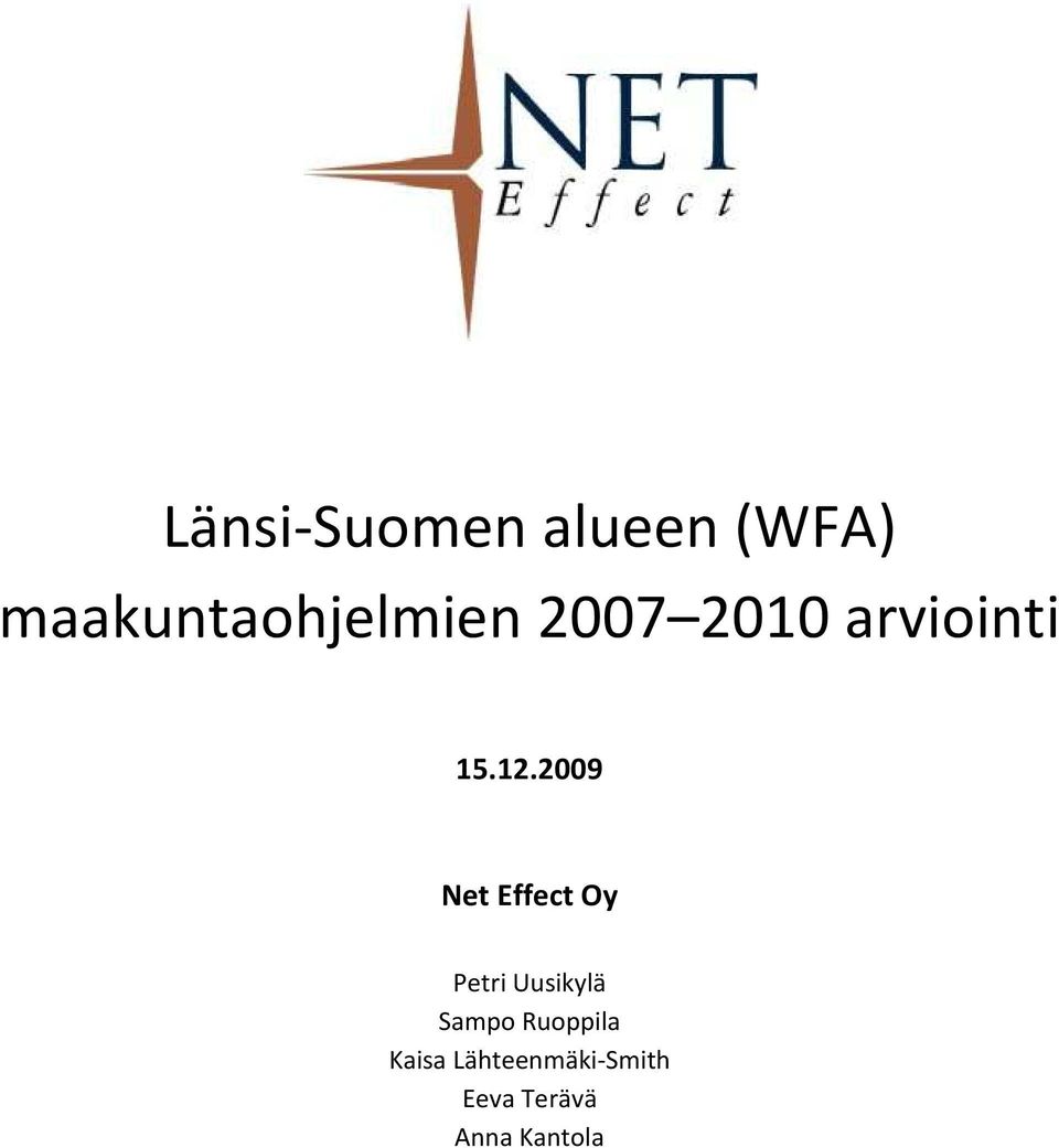 12.2009 Net Effect Oy Petri Uusikylä