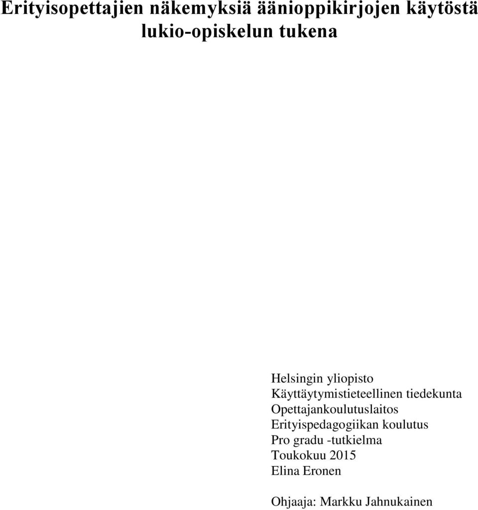 Käyttäytymistieteellinen tiedekunta Opettajankoulutuslaitos