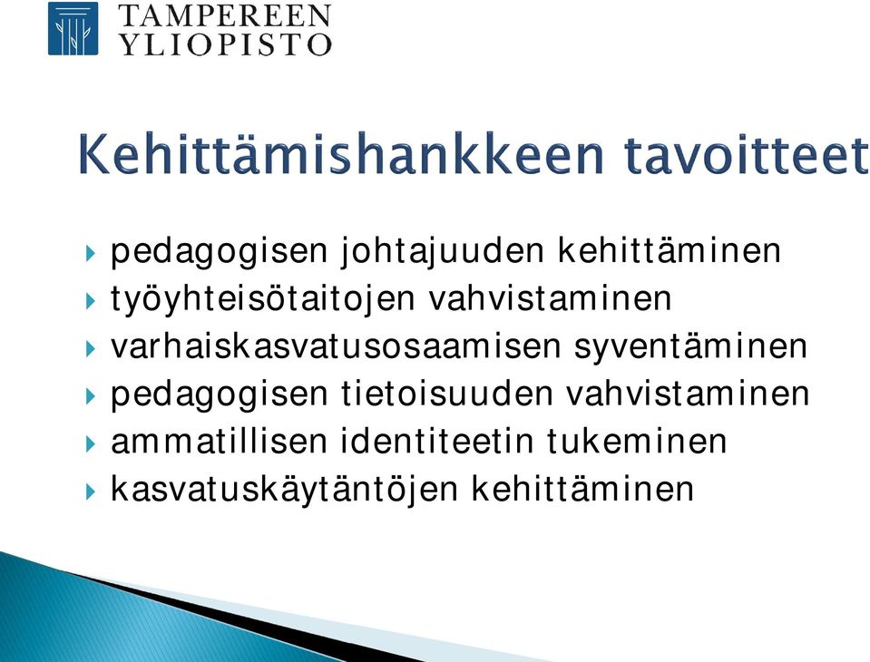 varhaiskasvatusosaamisen syventäminen pedagogisen