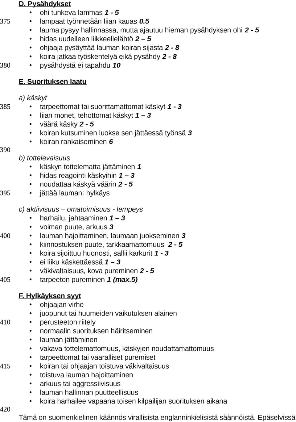 pysähdystä ei tapahdu 10 E.