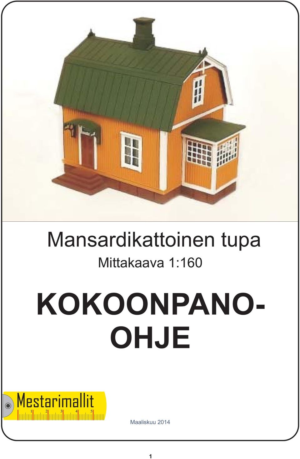 1:160 KOKOONPANO-