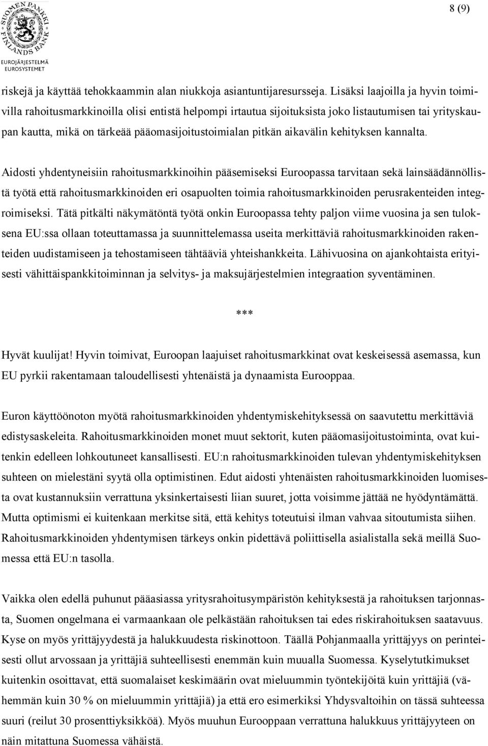 aikavälin kehityksen kannalta.