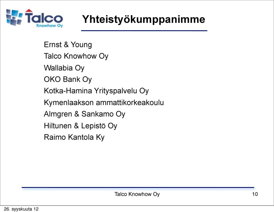 Kymenlaakson ammattikorkeakoulu Almgren & Sankamo Oy