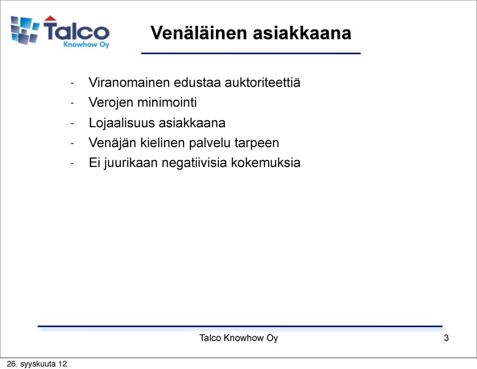 asiakkaana - Venäjän kielinen palvelu tarpeen -