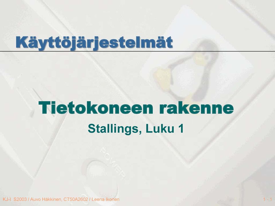 Stallings, Luku 1 KJ-I S2003