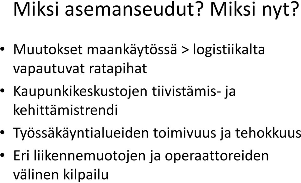 Kaupunkikeskustojen tiivistämis- ja kehittämistrendi
