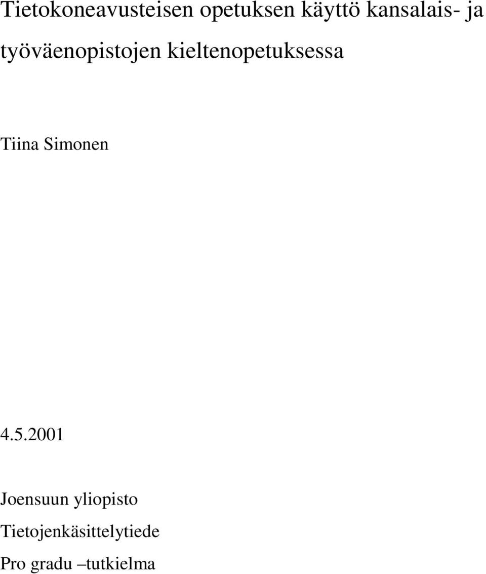 kieltenopetuksessa Tiina Simonen 4.5.