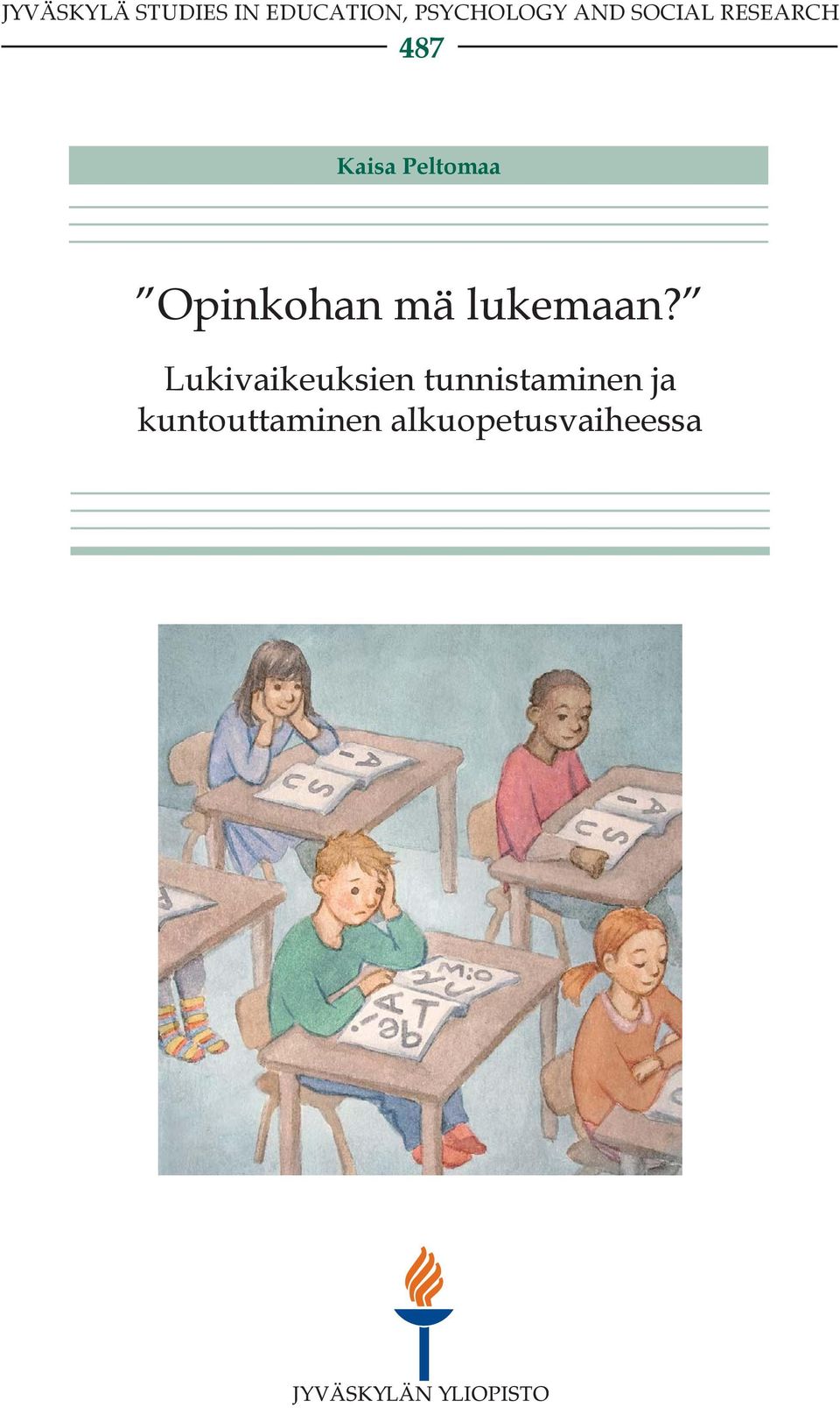 Opinkohan mä lukemaan?