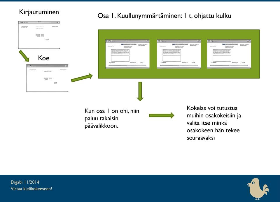 1 on ohi, niin paluu takaisin päävalikkoon.