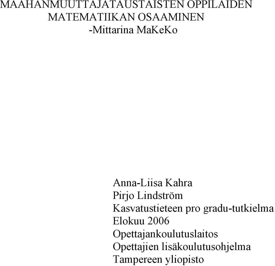 Lindström Kasvatustieteen pro gradu-tutkielma Elokuu 2006