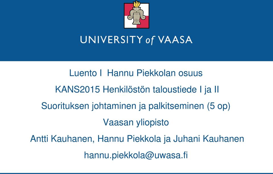 palkitseminen (5 op) Vaasan yliopisto Antti