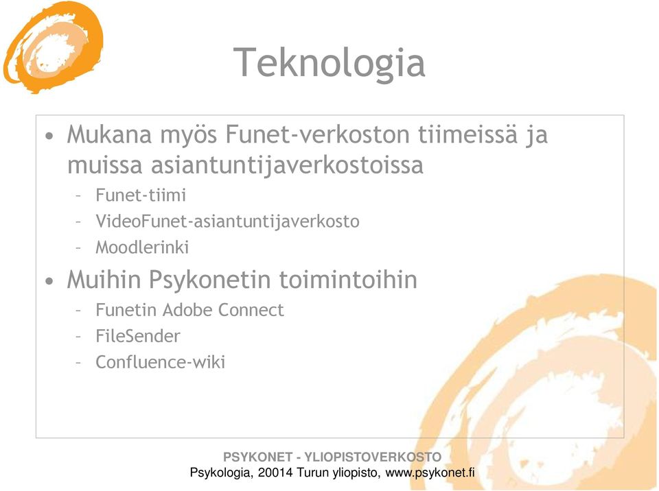 VideoFunet-asiantuntijaverkosto Moodlerinki Muihin